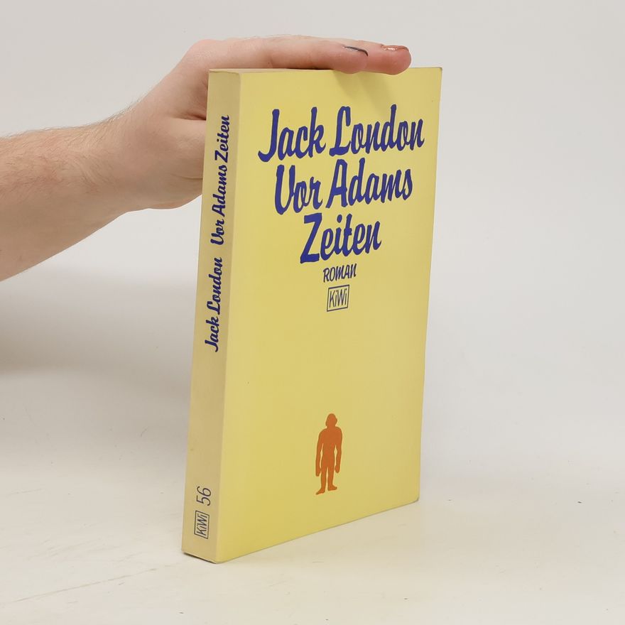 Jack London Vor Adams Zeiten