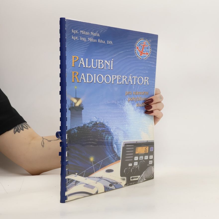 Vladislav Strych Palubní radiooperátor pro námořní pohyblivou službu