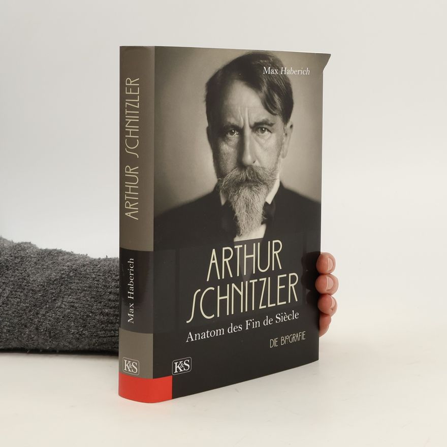 Max Haberich Arthur Schnitzler