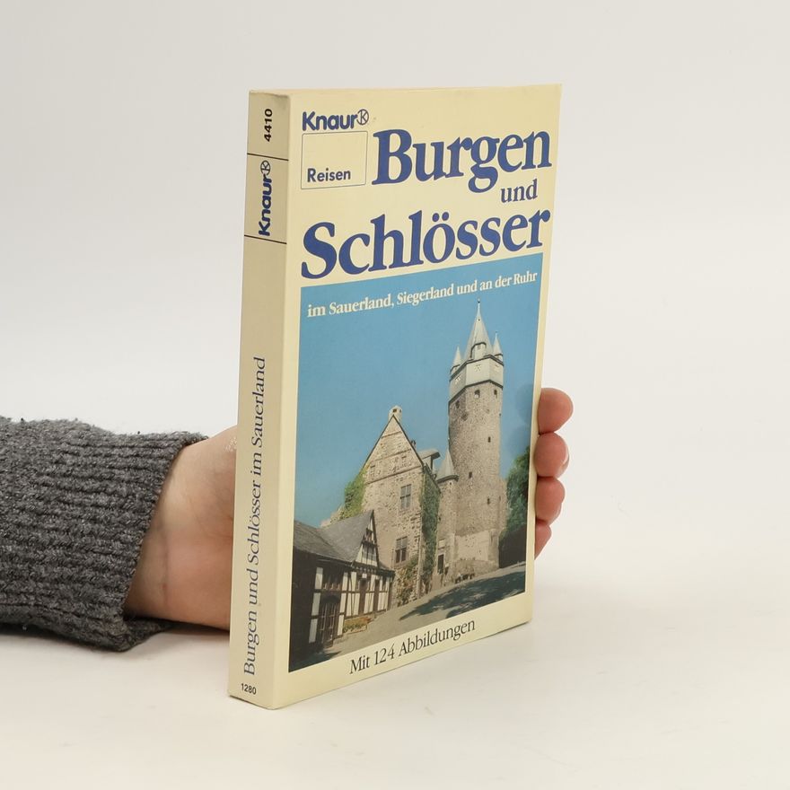August Kracht Burgen und Schlösser im Sauerland, Siegerland und an der Ruhr