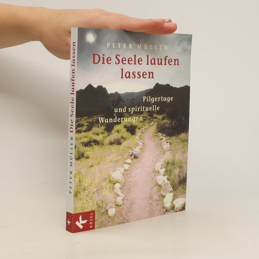 Peter M. Müller Die Seele laufen lassen