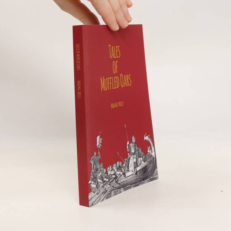 Magnus Mills Tales of Muffled Oars