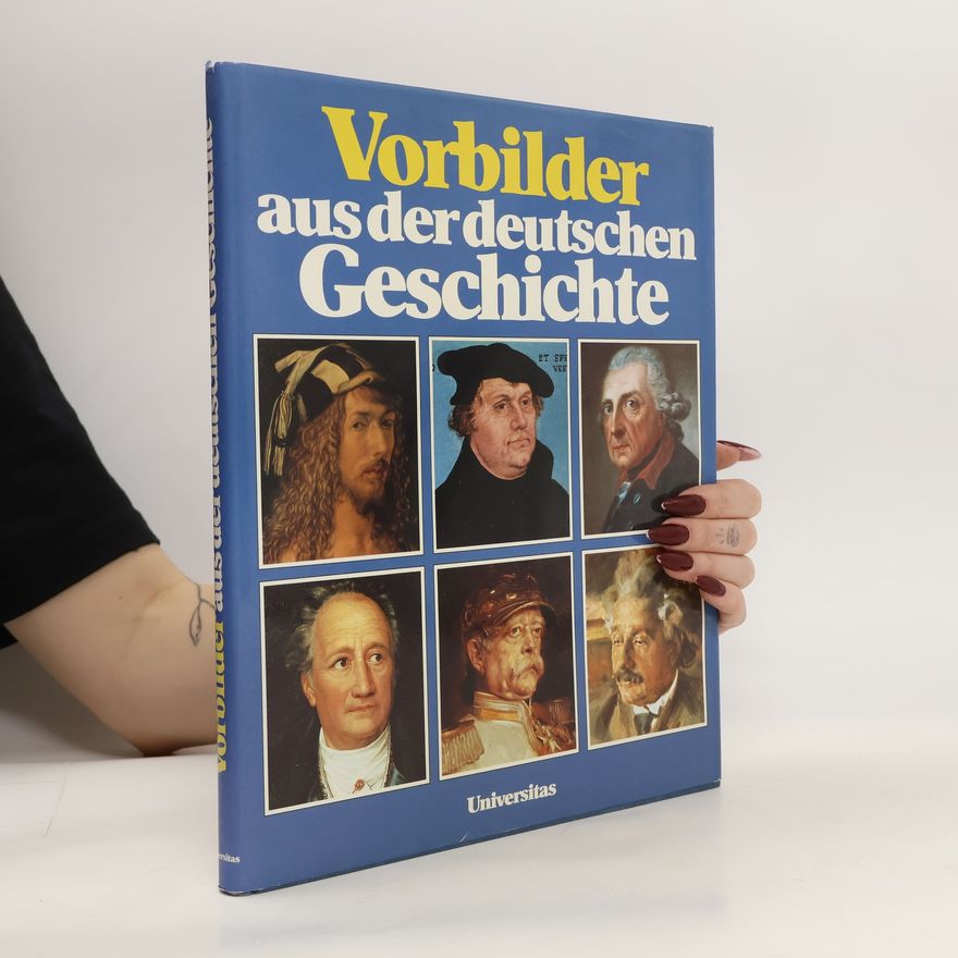 Klaus von Axelson Vorbilder aus der deutschen Geschichte