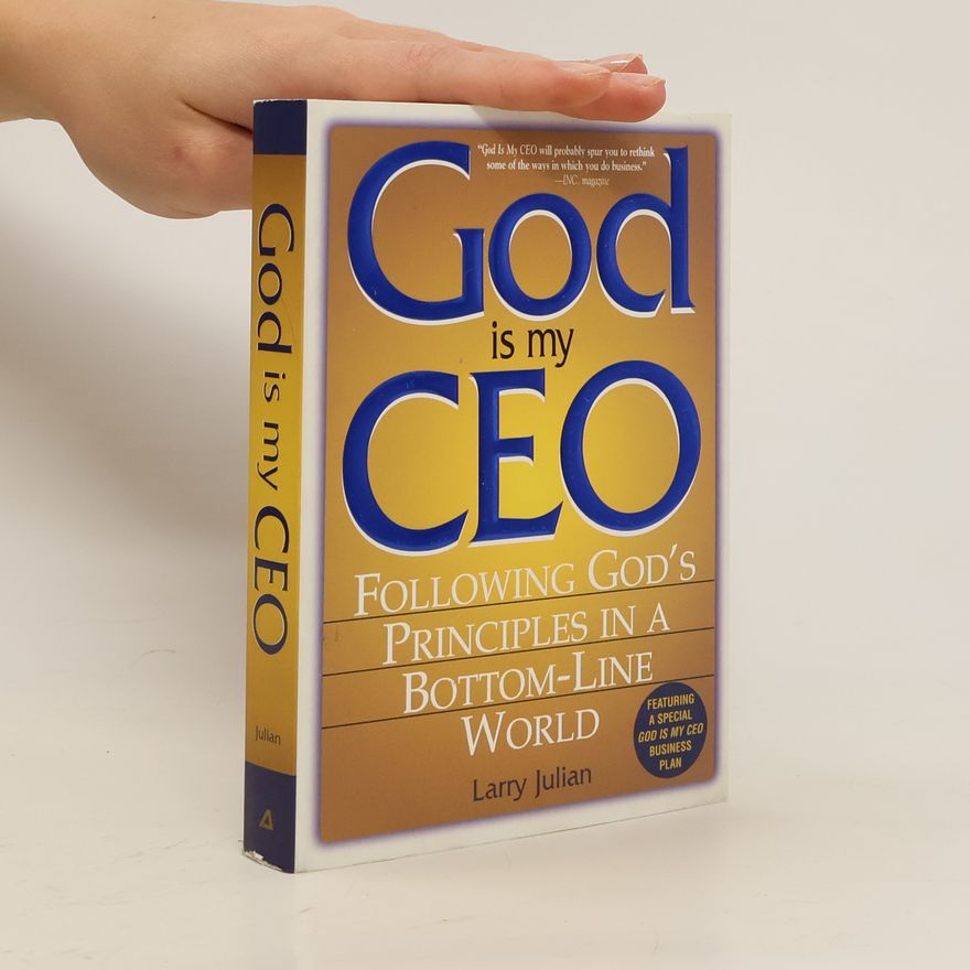 Larry Julian God Is My CEO