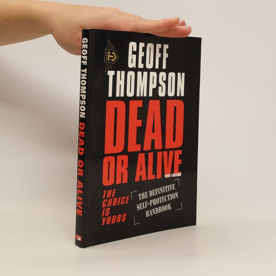 Geoff Thompson Dead or Alive