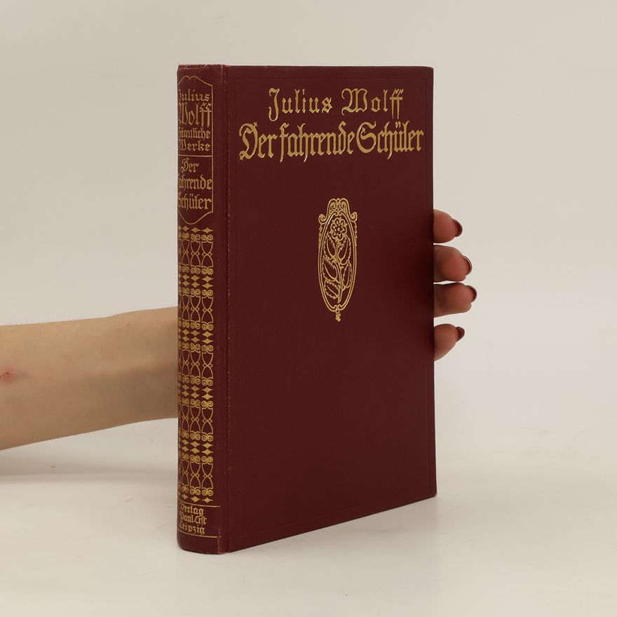 Julius Wolff Der fahrende Schüler