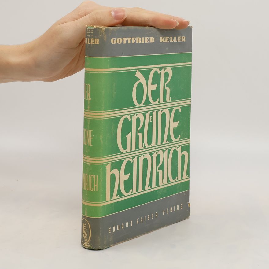 Gottfried Keller Der grüne Heinrich