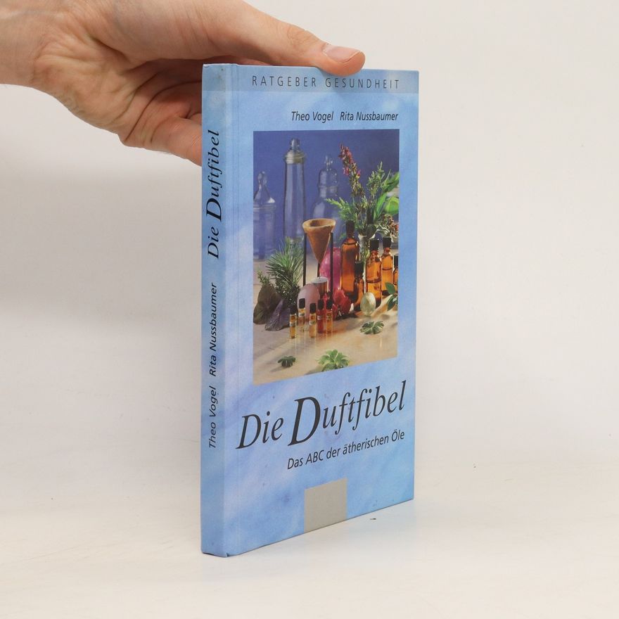 Rita Nussbaumer Die Duftfibel
