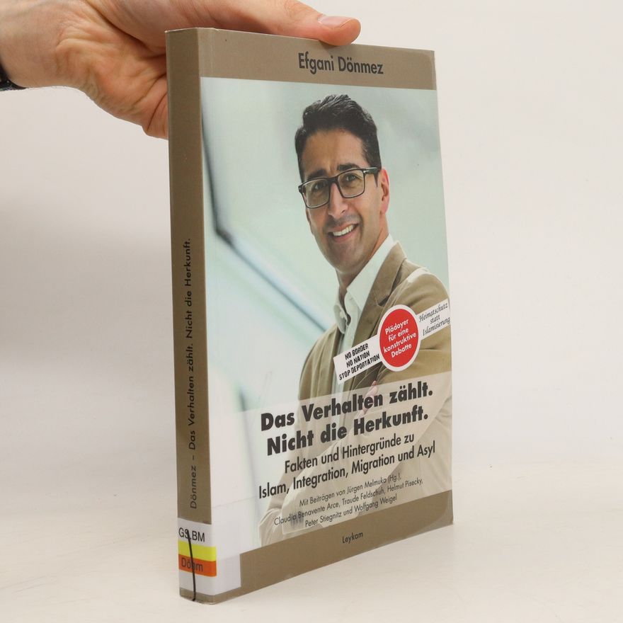 Efgani Dönmez Das Verhalten zählt. Nicht die Herkunft
