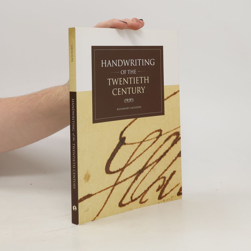 Rosemary Sassoon Handwriting of the Twentieth Century