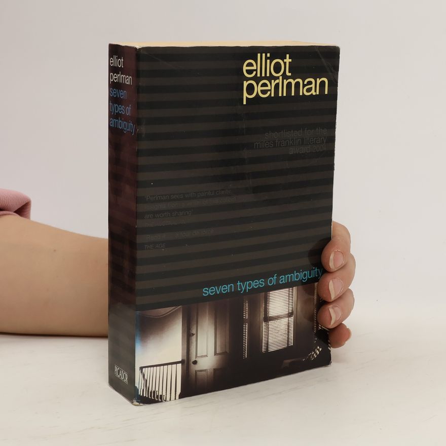 Elliot Perlman Seven Types of Ambiguity