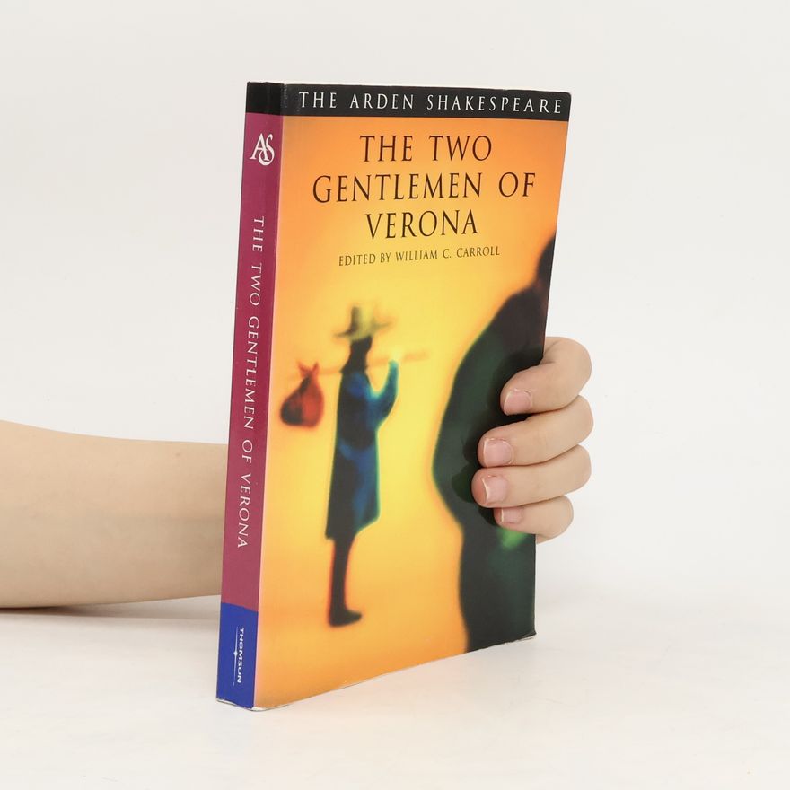 William Shakespeare The Two Gentlemen of Verona