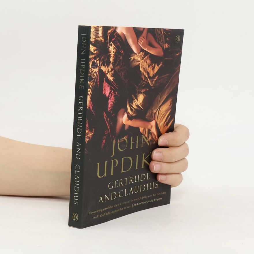 John Updike Gertrude And Claudius