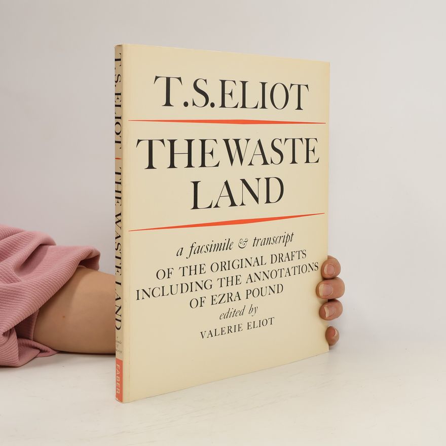 T. S. Eliot The Waste Land