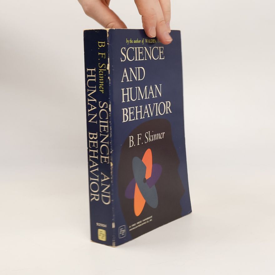 B. F. Skinner Science And Human Behavior