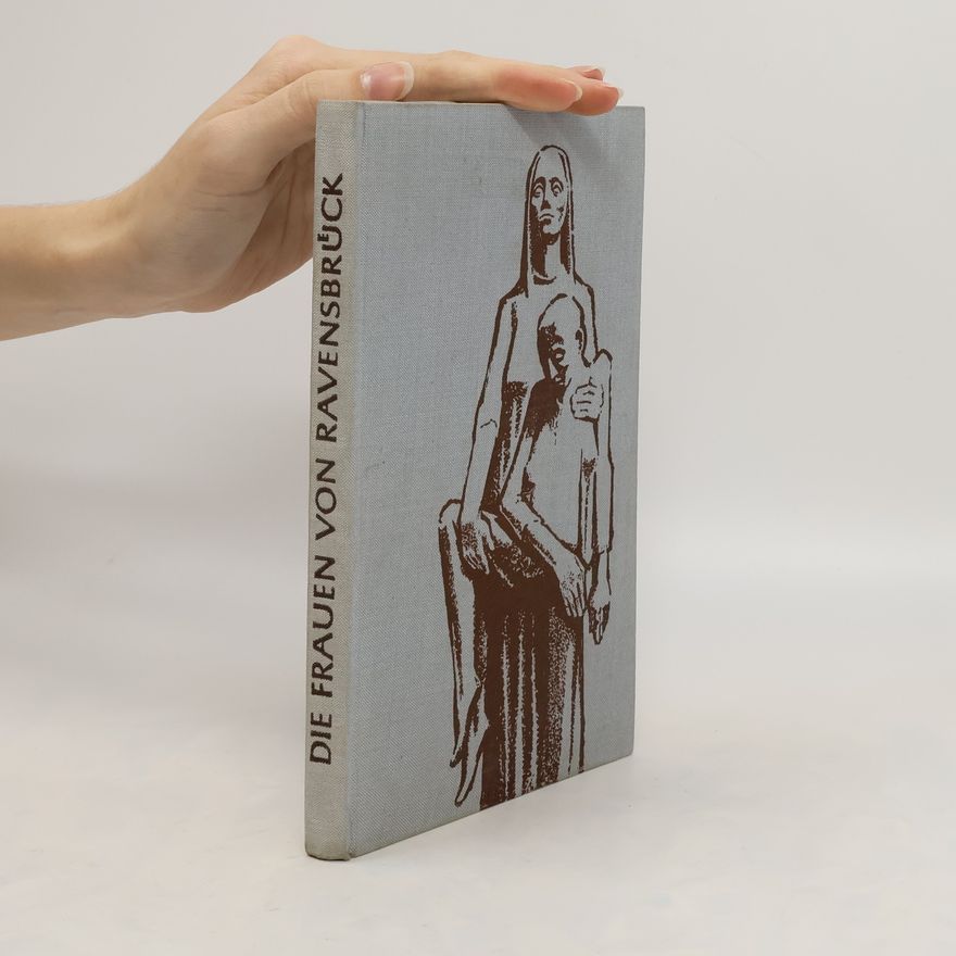 Autorenkollektiv Die Frauen von Ravensbrück
