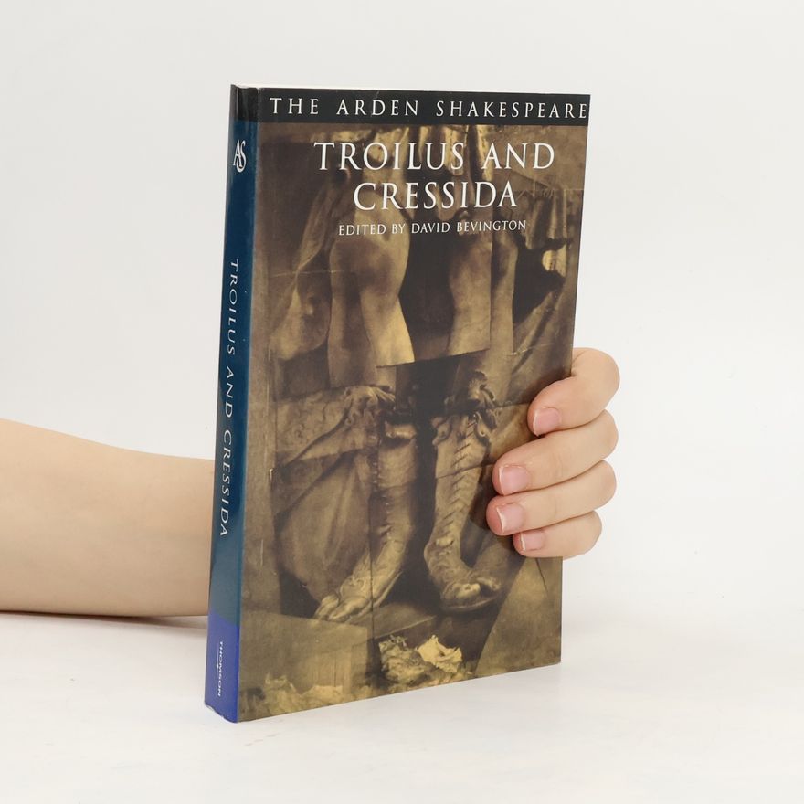 William Shakespeare Troilus and Cressida