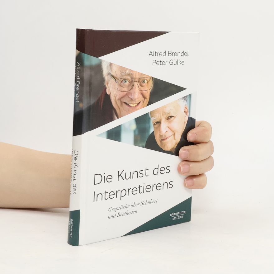 Alfred Brendel Die Kunst des Interpretierens
