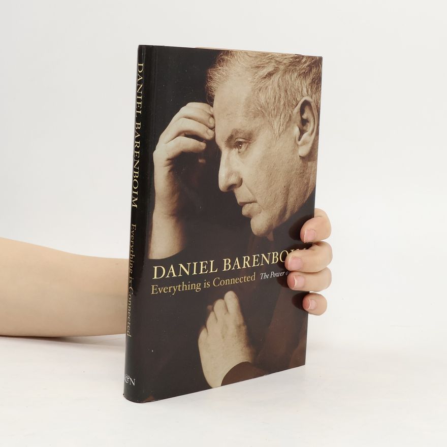 Daniel Barenboim Everything is Connected
