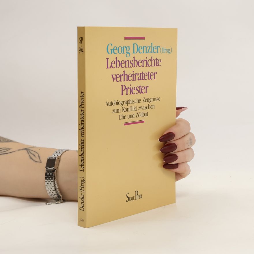 Georg Denzler Lebensberichte verheirateter Priester