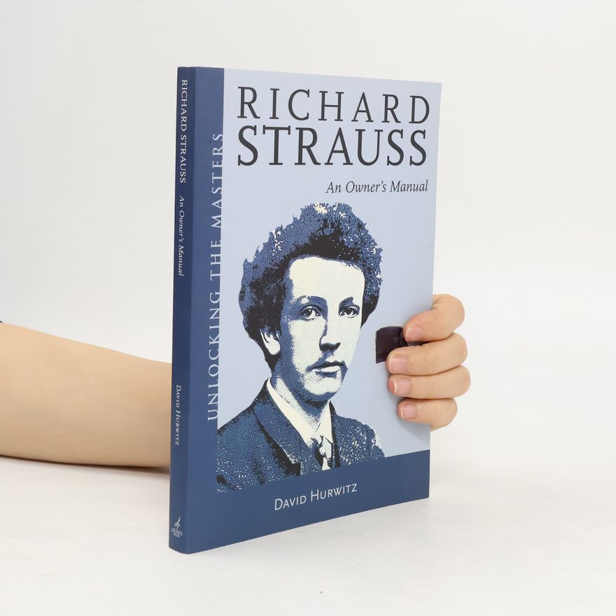 David Hurwitz Richard Strauss