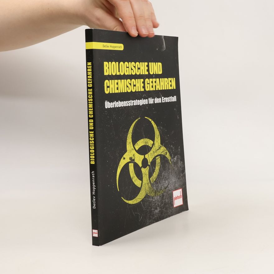 Detlev Hoppenrath Biologische und chemische Gefahren