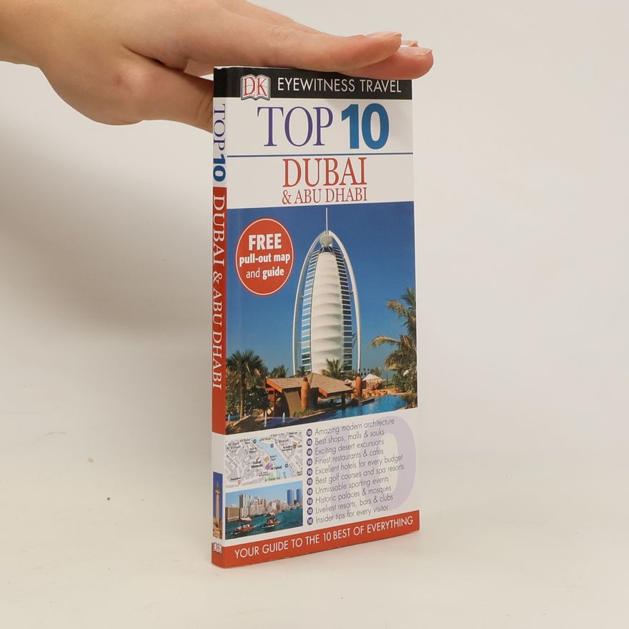 Lara Dunston DK Eyewitness Top 10 Travel Guide: Dubai & Abu Dhabi