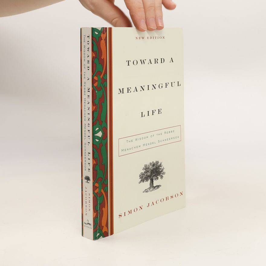 Simon Jacobson Toward a Meaningful Life