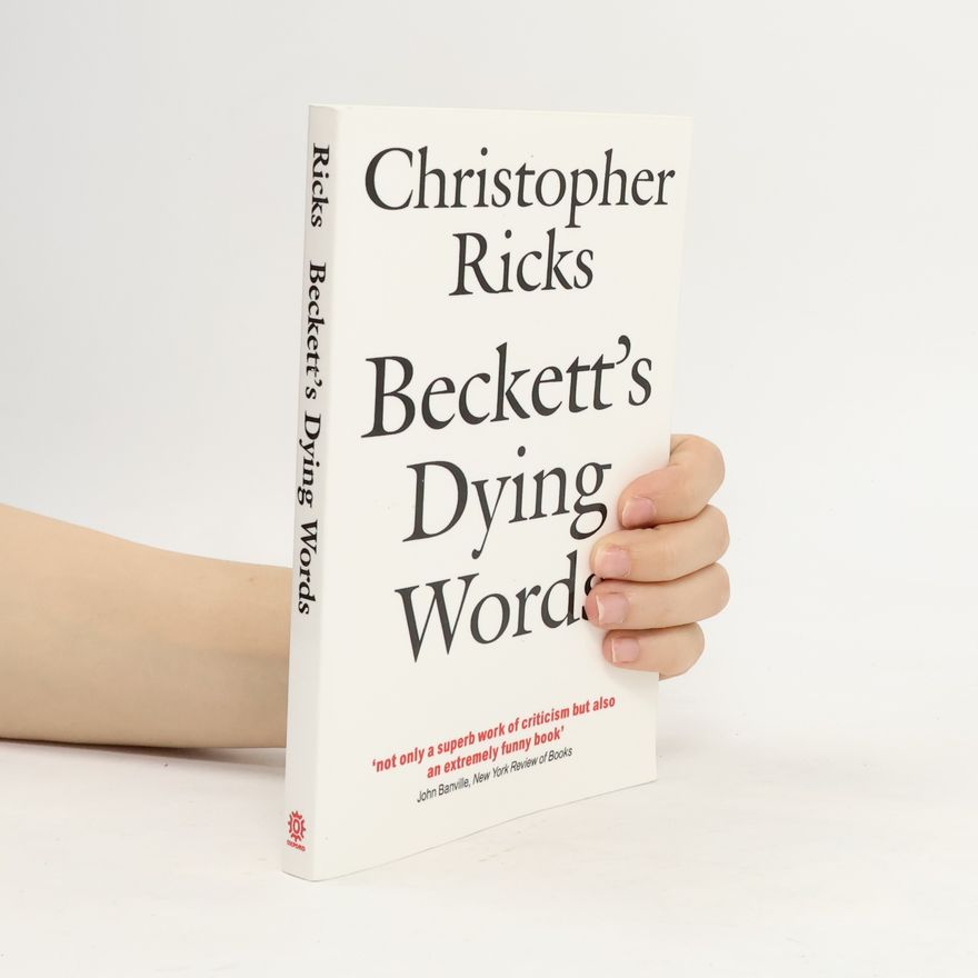 Christopher Ricks Beckett's Dying Words