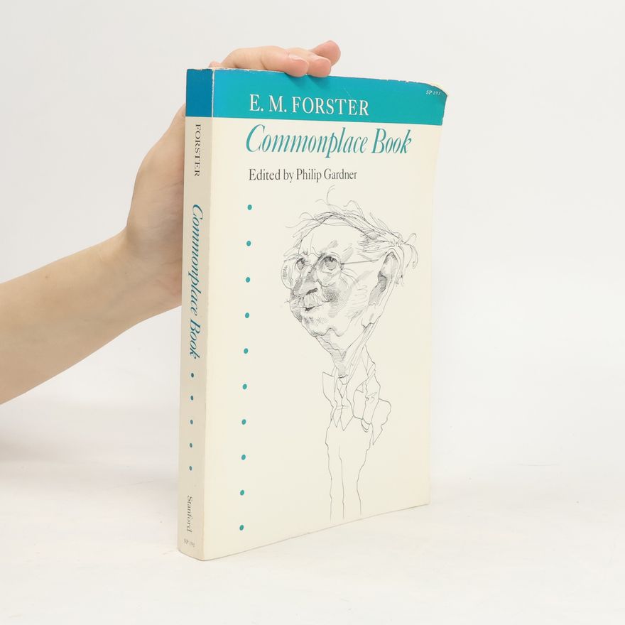 E. M. Forster Commonplace Book