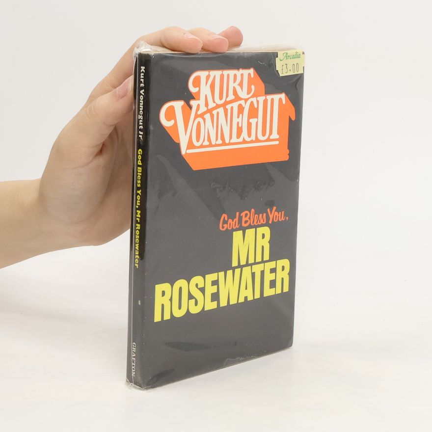 Kurt Vonnegut God Bless You, Mr. Rosewater