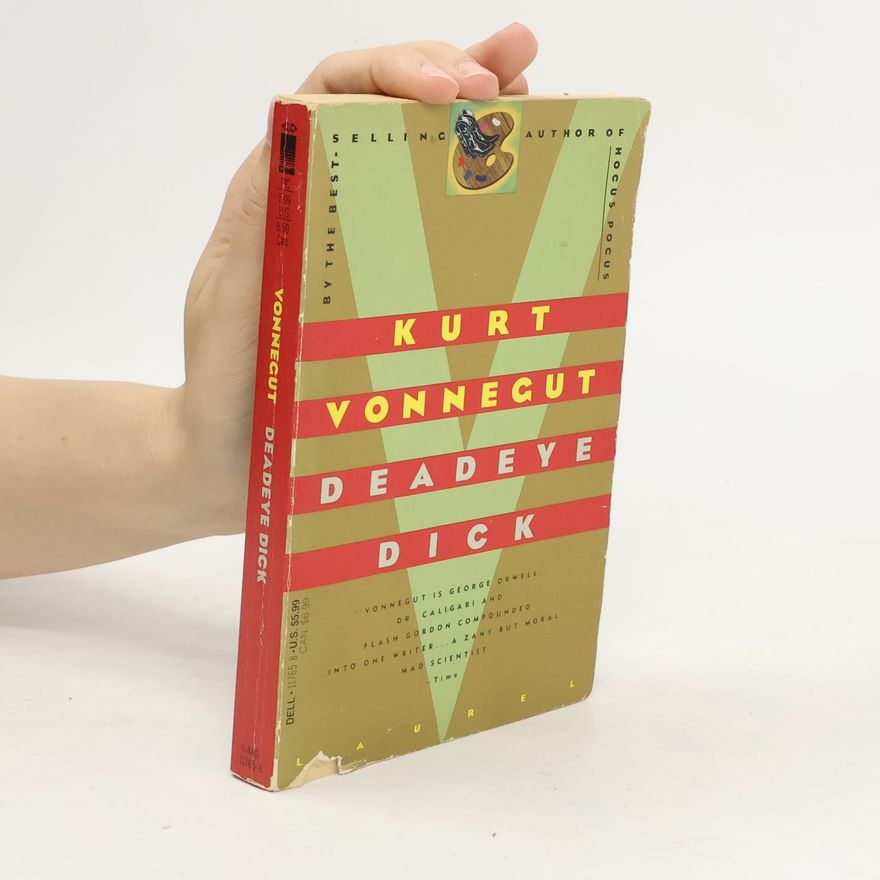 Kurt Vonnegut Deadeye Dick