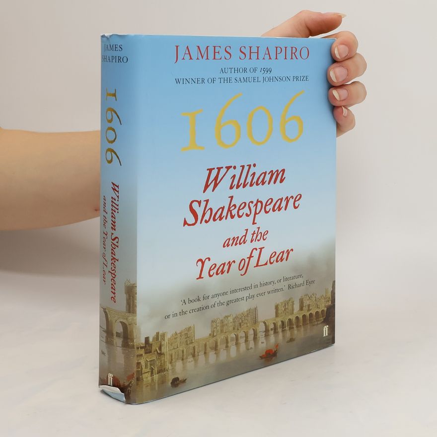 James Shapiro 1606