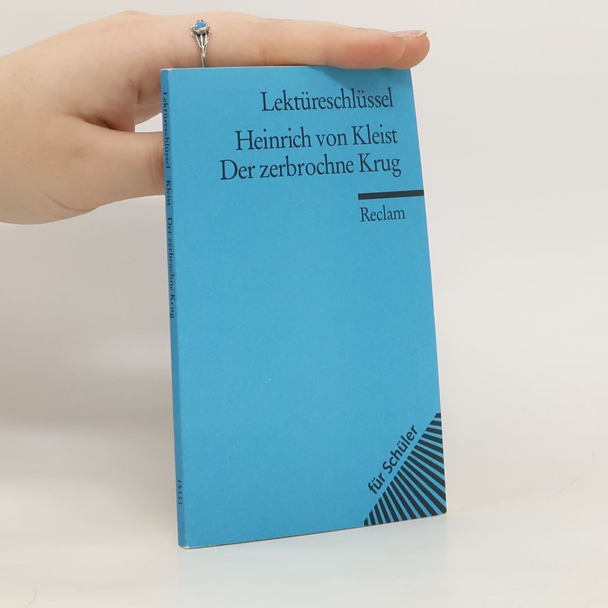 Theodor Pelster Heinrich von Kleist, Der zerbrochne Krug