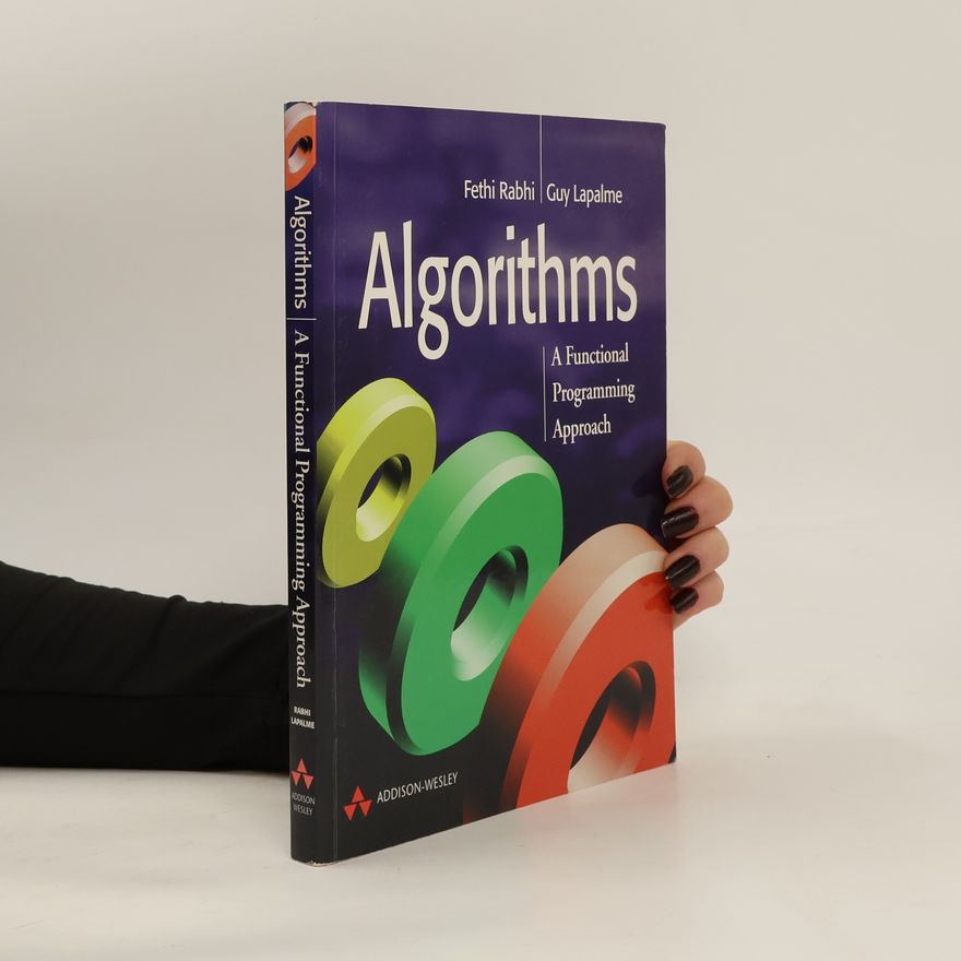 Guy Lapalme Algorithms : a functional programming approach