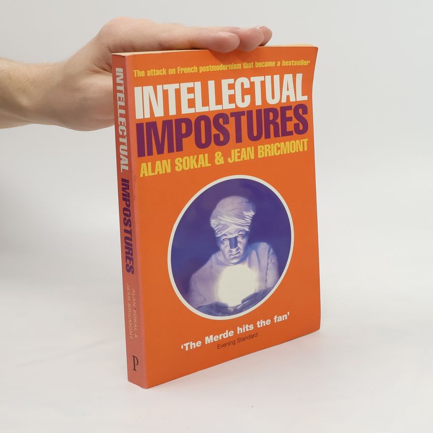 Alan D. Sokal Intellectual Impostures