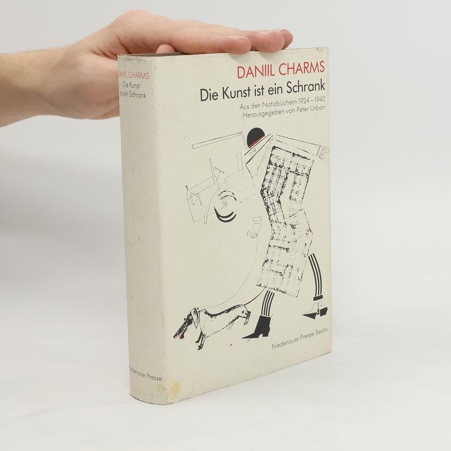 Daniil Kharms Die Kunst ist ein Schrank