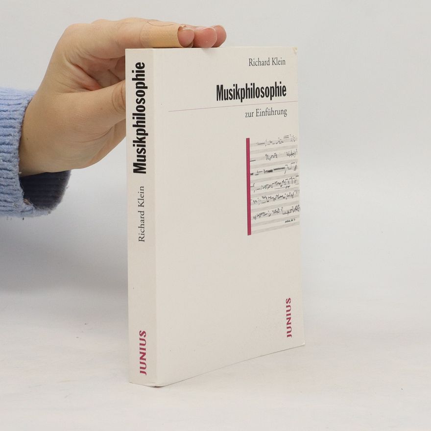 Richard Klein Musikphilosophie zur Einführung