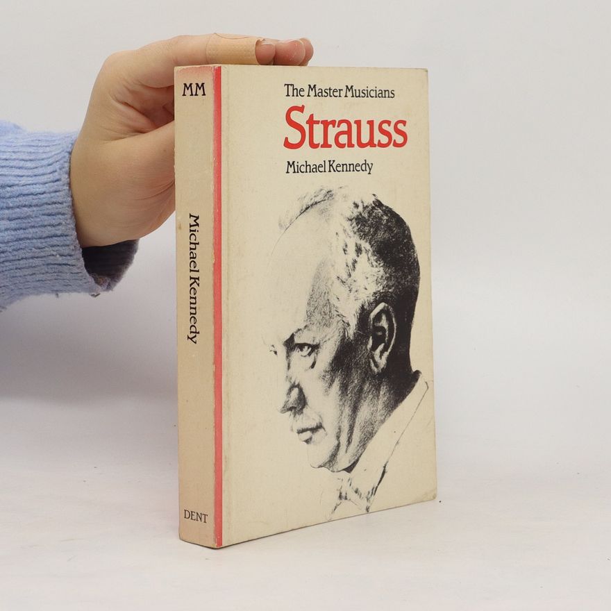 Michael Kennedy Richard Strauss