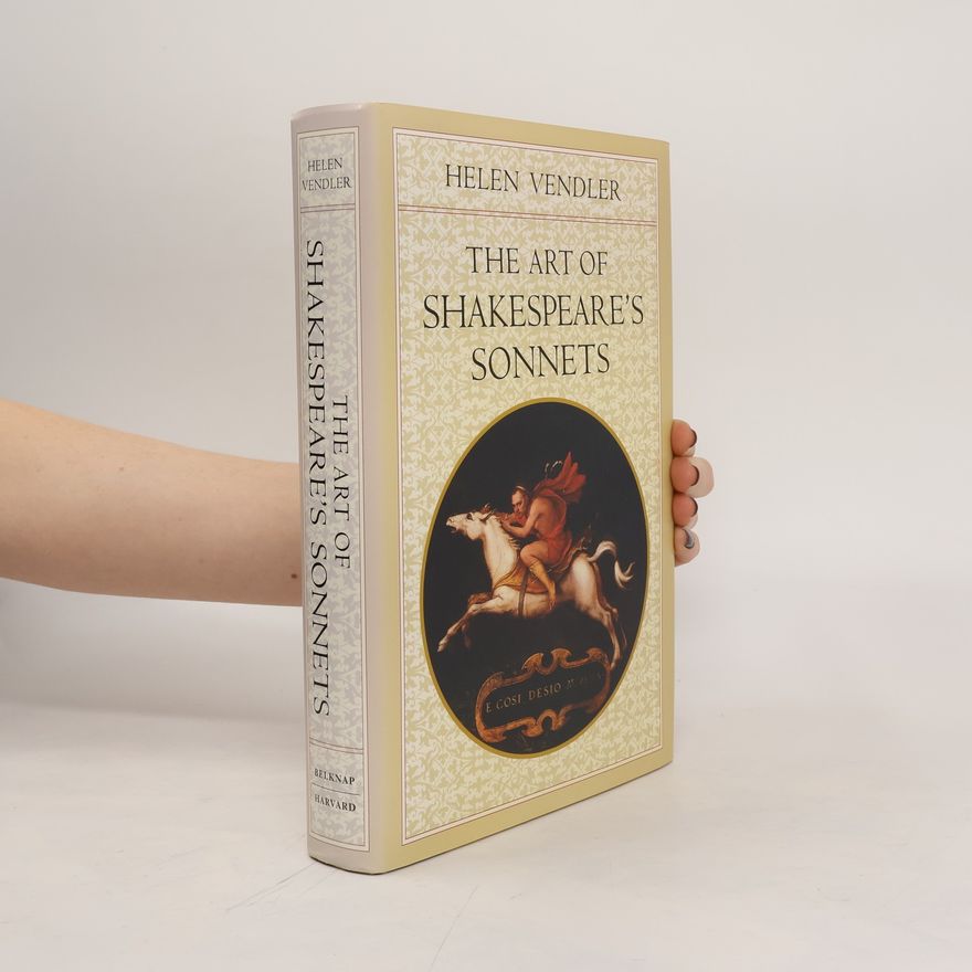 Helen Vendler The Art of Shakespeare's Sonnets