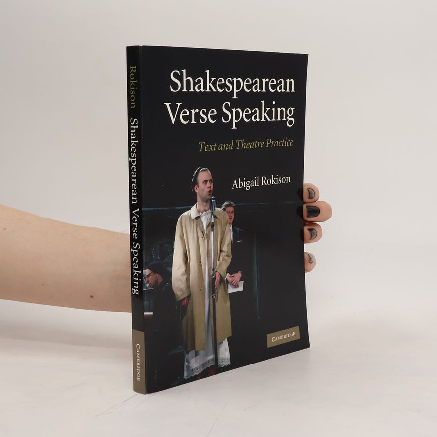 Abigail Rokison-Woodall Shakespearean Verse Speaking