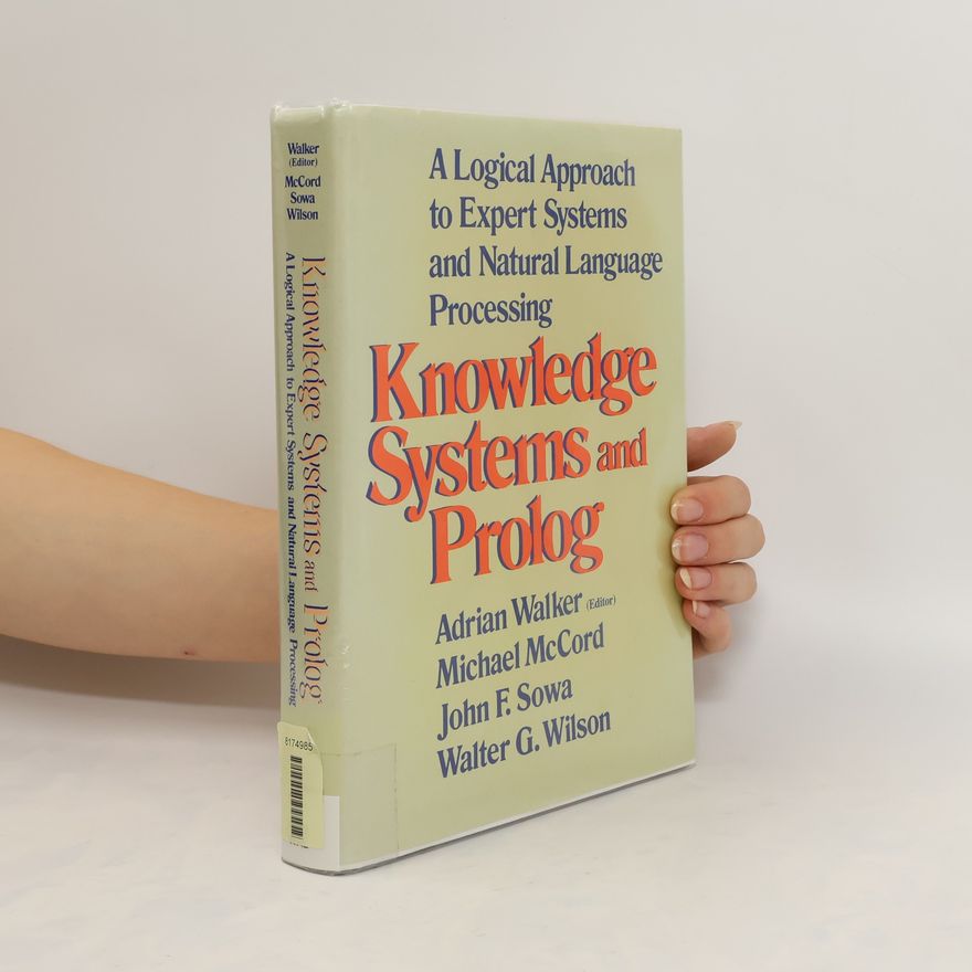 Adrian Walker Knowledge Systems and Prolog