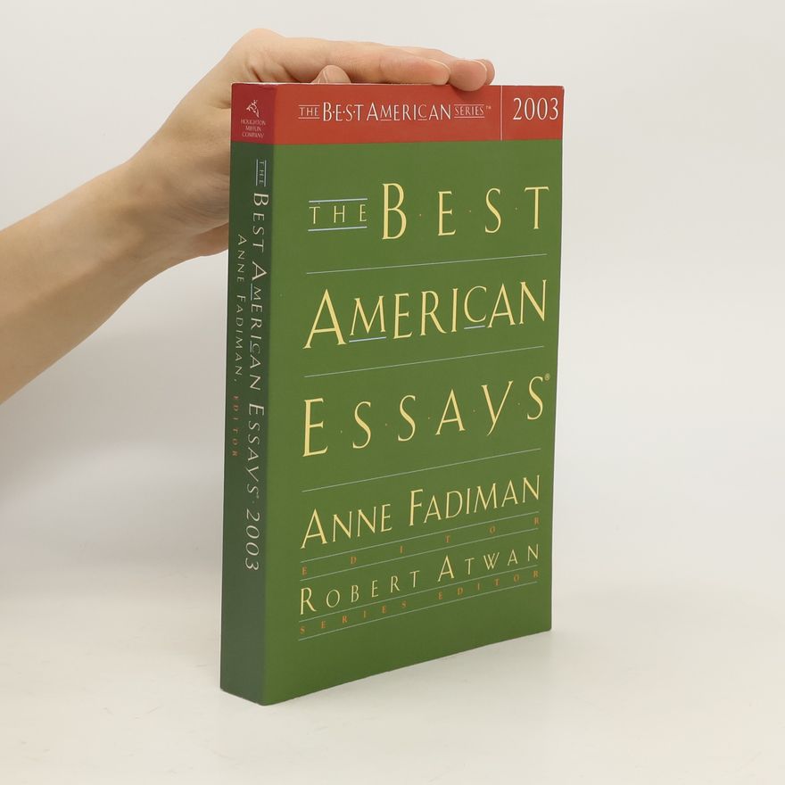 Robert Atwan The Best American Essays 2003