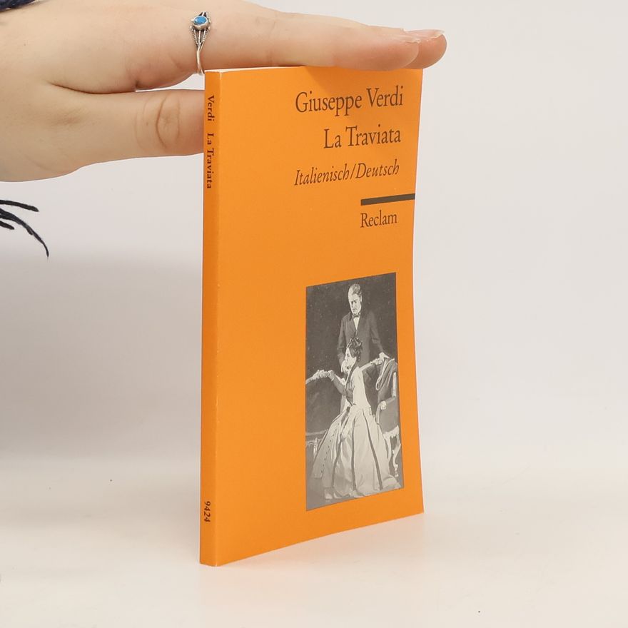 Giuseppe Verdi La Traviata