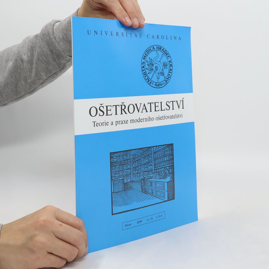 Autores varios Ošetřovatelství. Teorie a praxe moderního ošetřovatelství