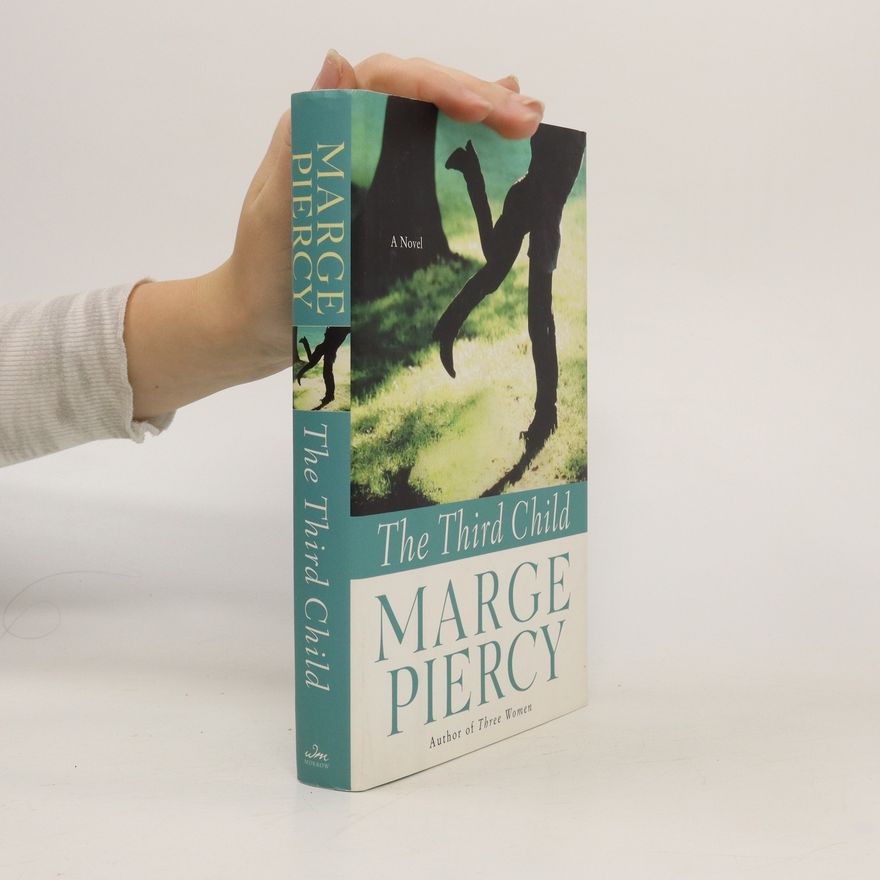Marge Piercy The Third Child