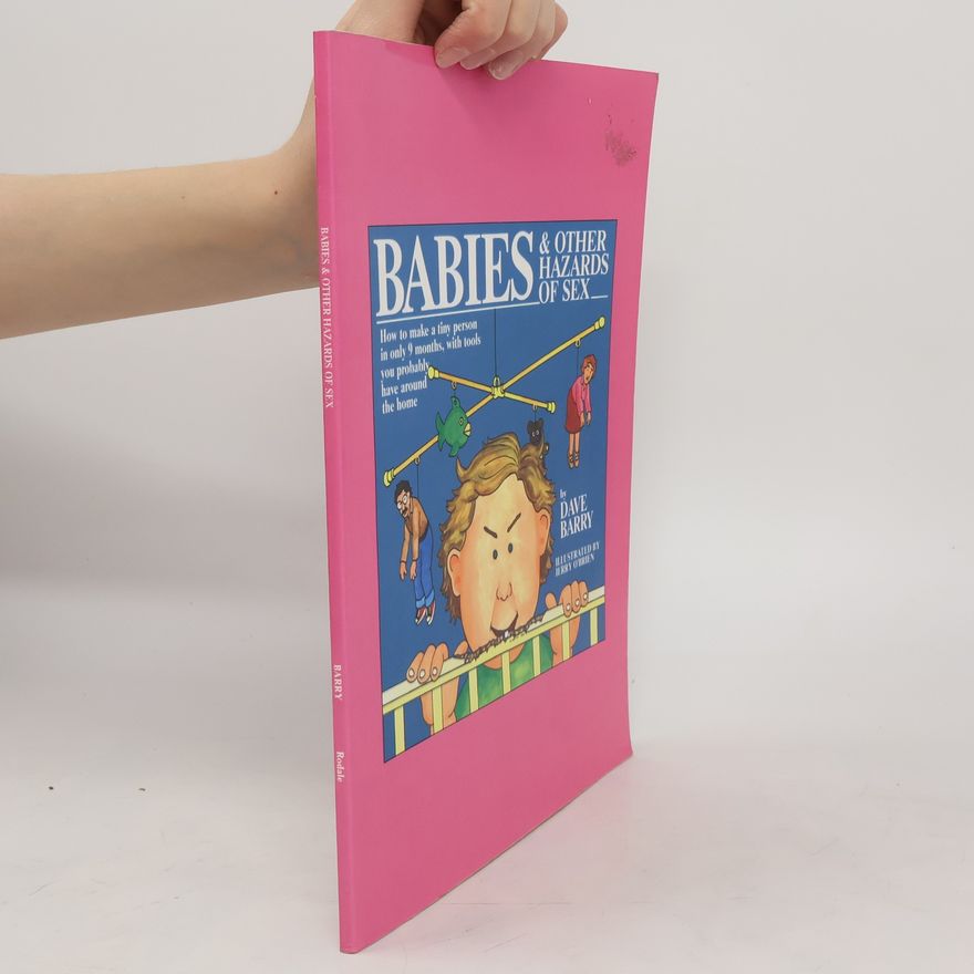 Dave Barry Babies & Other Hazards of Sex