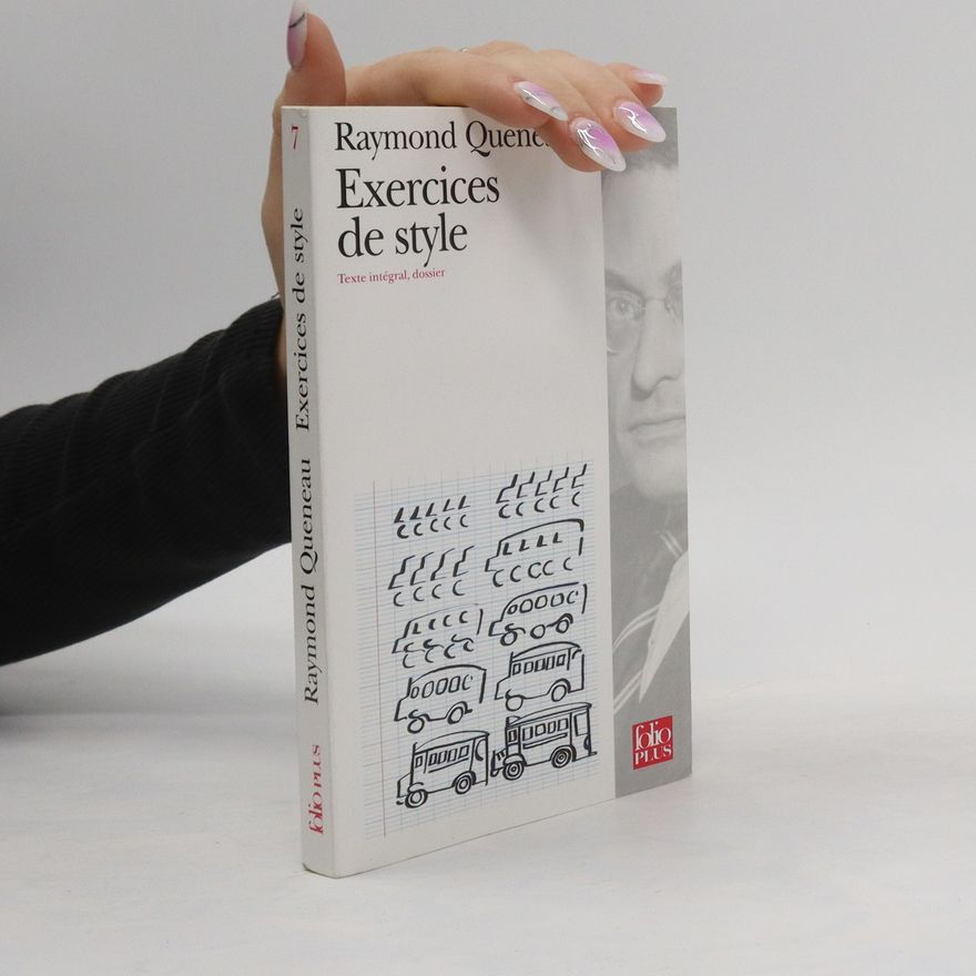 Raymond Queneau Exercices de style