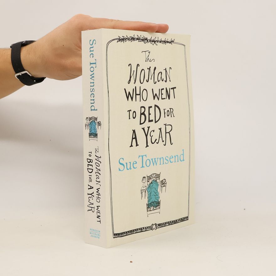 Sue Townsend The Woman Who Went to Bed for a Year