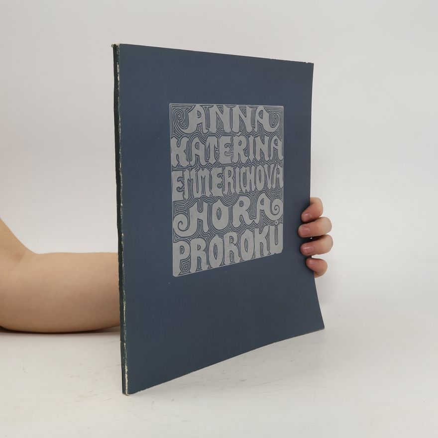 Anna Kateřina Emmerichová Hora prorokův